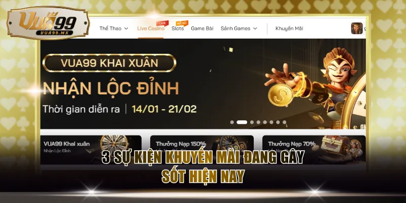 3 sự kiện khuyến mãi đang gây sốt hiện nay