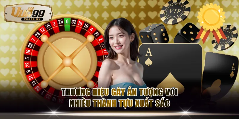Thương hiệu gây ấn tượng với nhiều thành tựu xuất sắc